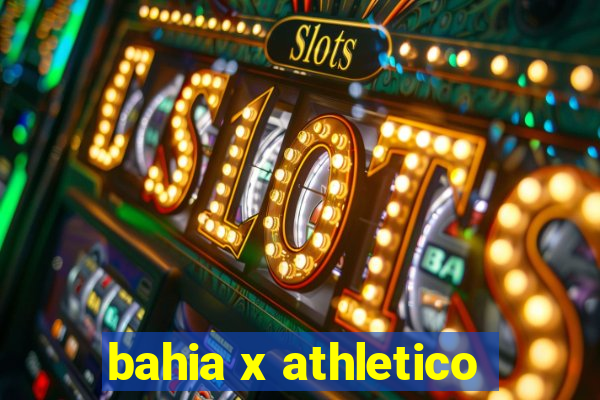 bahia x athletico-pr